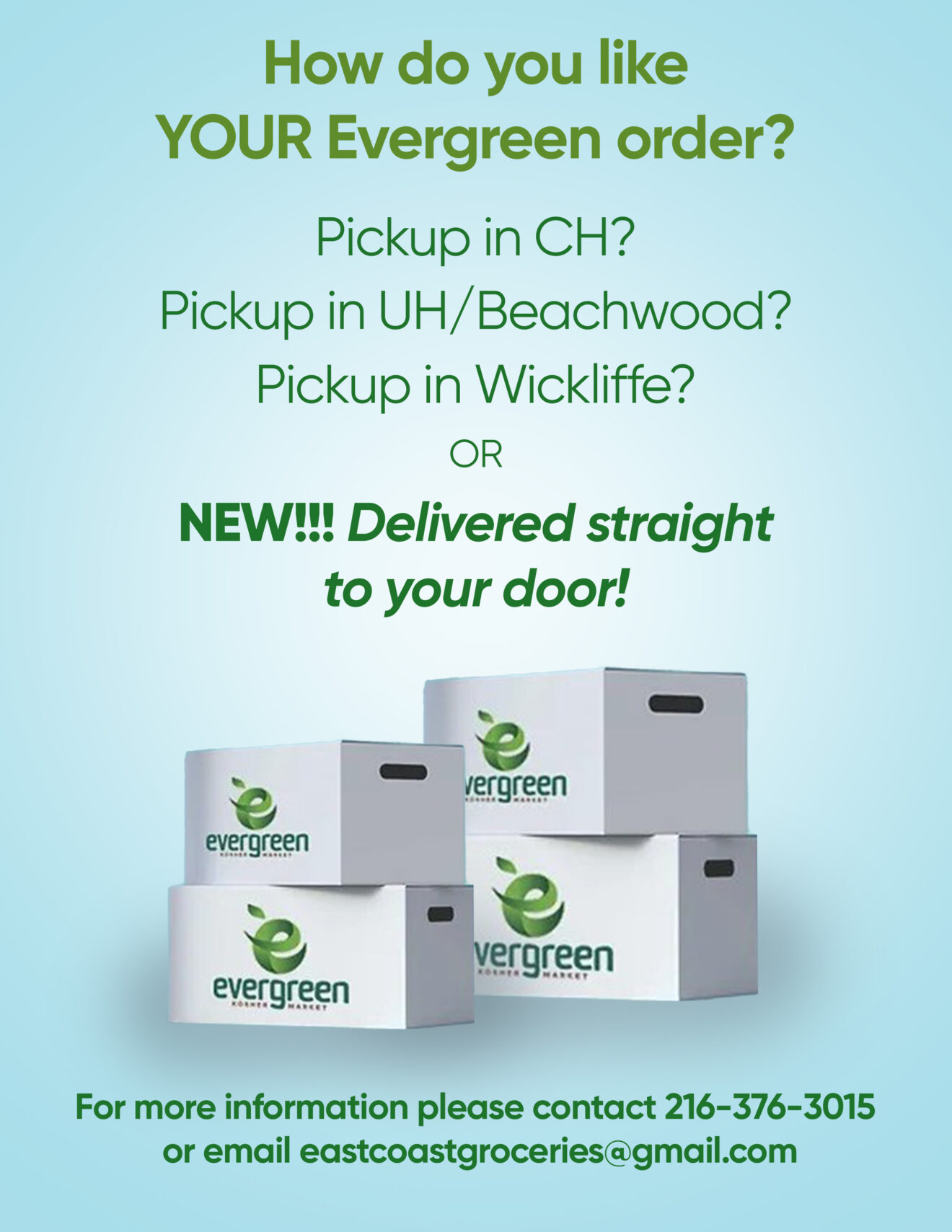 New Evergreen Delivery Options!